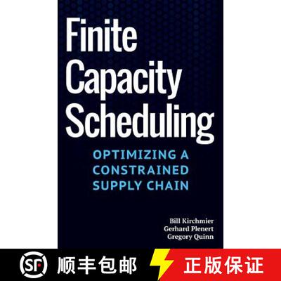 【3-4周达】Finite Capacity Scheduling: Optimizing a Constrained Supply Chain [9780988697805]