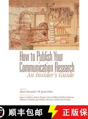 【3-4周达】How to Publish Your Communication Research: An Insider S Guide [9780761921806]