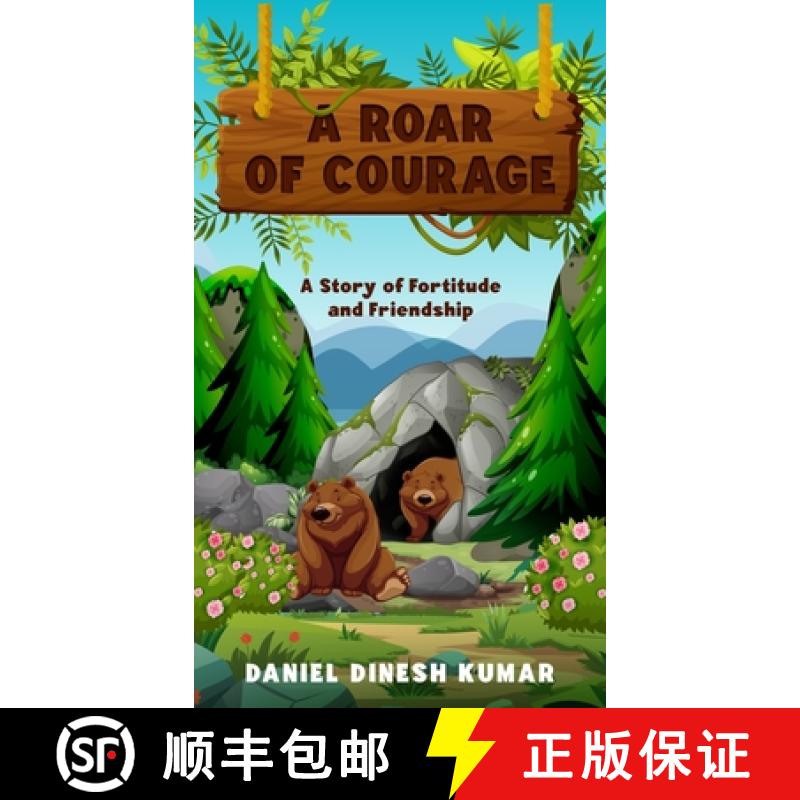 【3-4周达】A Roar of Courage: A Story of Fortitude and Friendship [9781456649609]