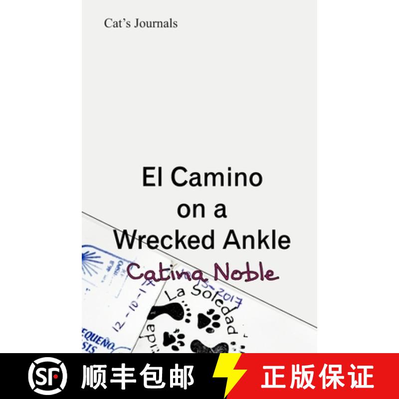 【2-3周达】El Camino on a Wrecked Ankle [9781927058718]
