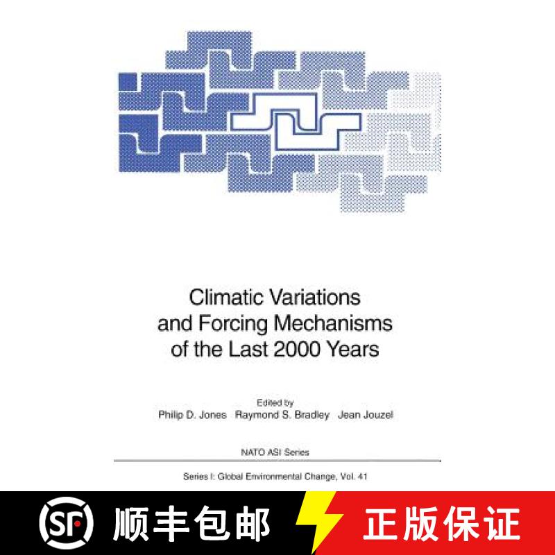 【4周达】Climatic Variations and Forcing Mechanisms of the Last 2000 Years [9783642647000]
