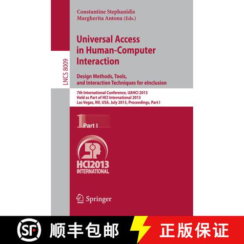【3-4周达】Universal Access in Human-Computer Interaction: Design Methods, Tools, and Interaction Tec... [9783642391873]