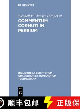 【3-4周达】Commentum Cornuti in Persium [9783598715785]