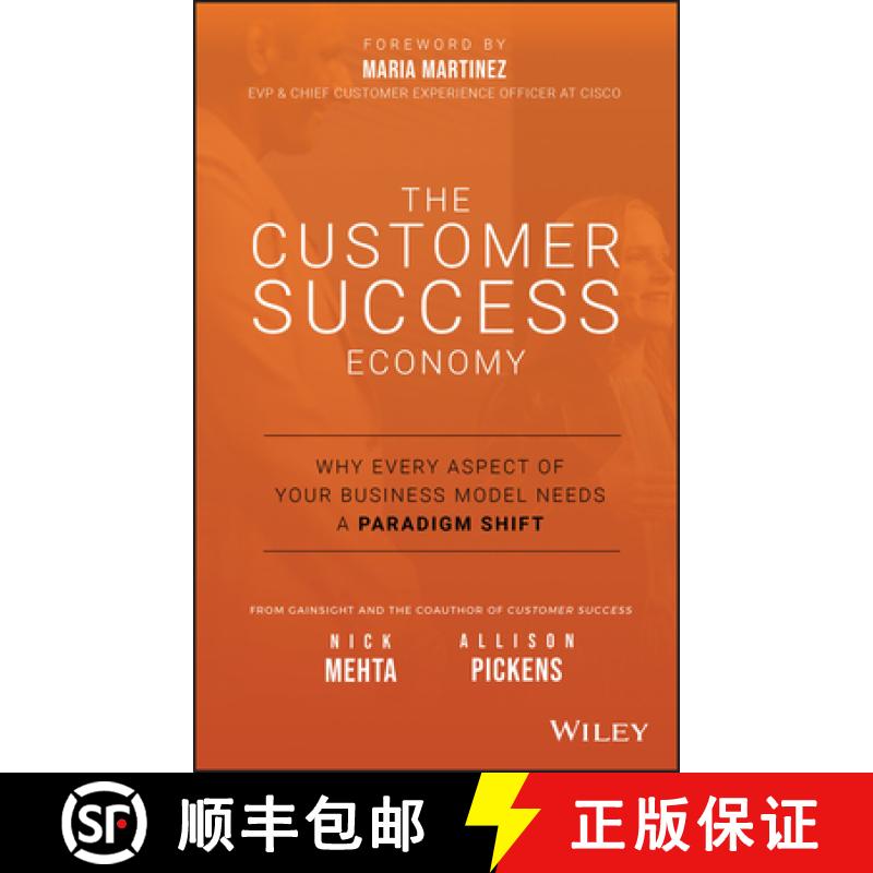【3-4周达】The Customer Success Economy - Why Every Aspect Of Your Business Model Needs A Paradigm Sh... [9781119572763]