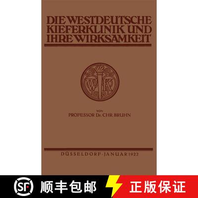 【3-4周达】Die Westdeutsche Kiefer-Klinik in Düsseldorf und ihre Wirksamkeit [9783662341575]