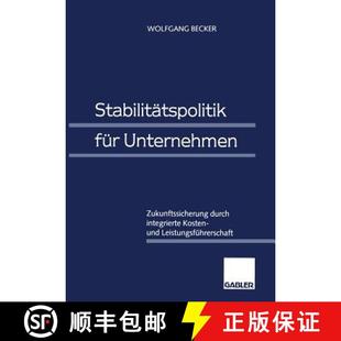 durch Unternehmen integrierte Lei... Stabilitätspolitik und 4周达 9783322908148 für Kosten Zukunftssicherung