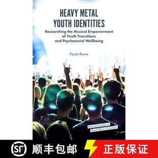 Metal Researching Heavy Transitions 9781787568501 Youth 4周达 Musical the Identities and... Empowerment