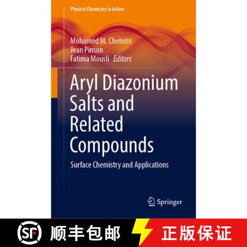 【3-4周达】精装 Aryl Diazonium Salts and Related Compounds : Surface Chemistry and Applications [9783031043970]