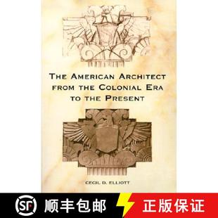 the Architect Colonial Present The 4周达 9780786413911 American Era from