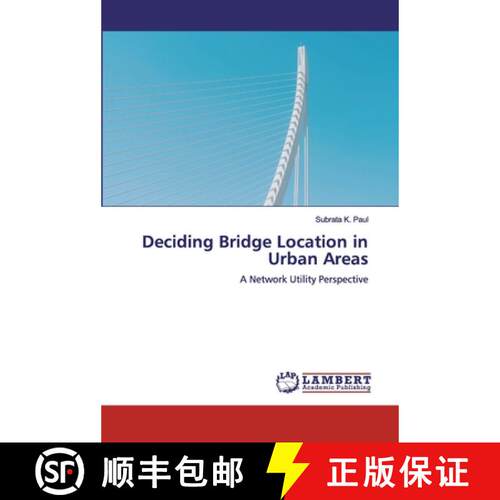 预订 Deciding Bridge Location in Urban Areas [9786139990399]