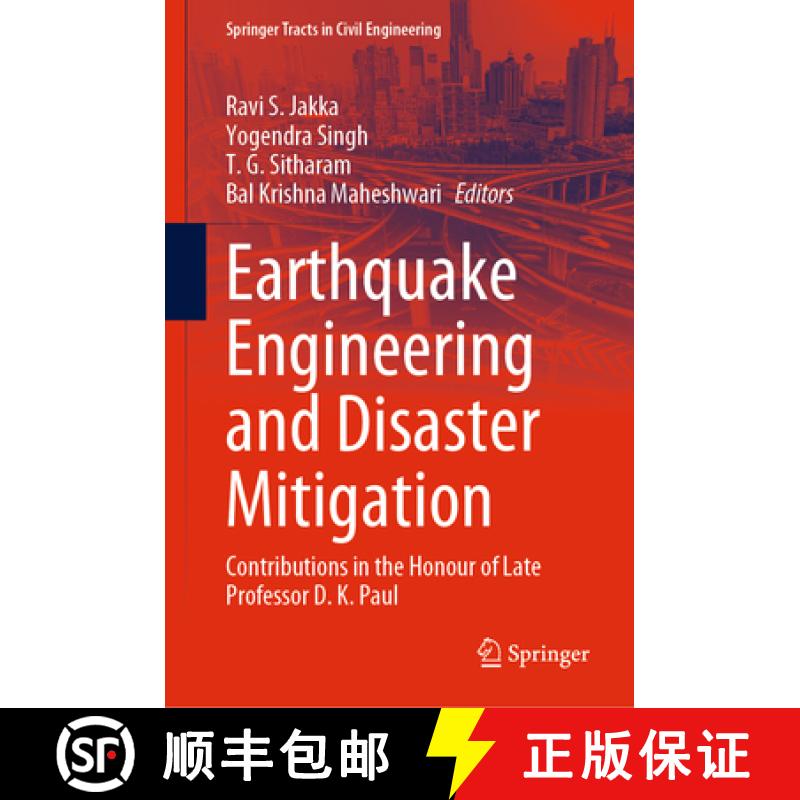 【3-4周达】Earthquake Engineering and Disaster Mitigation: Contributions in the Honour of Late Profes... [9789819900800]