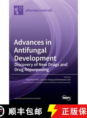 【3-4周达】Advances in Antifungal Development: Discovery of New Drugs and Drug Repurposing [9783036547688]