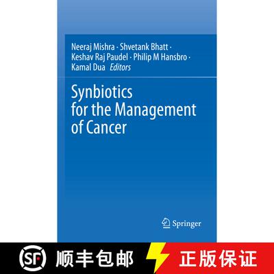 【3-4周达】Synbiotics for the Management of Cancer [9789811975523]