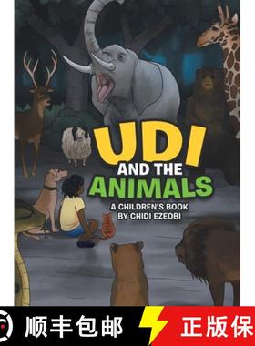 【3-4周达】Udi and the Animals: A Children's Book by  Chidi Ezeobi [9781982247867]