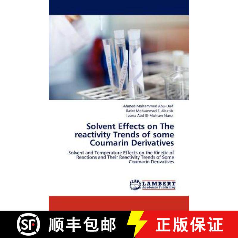 预订 Solvent Effects on The reactivity Trends of some Coumarin Derivatives [9783848439805]