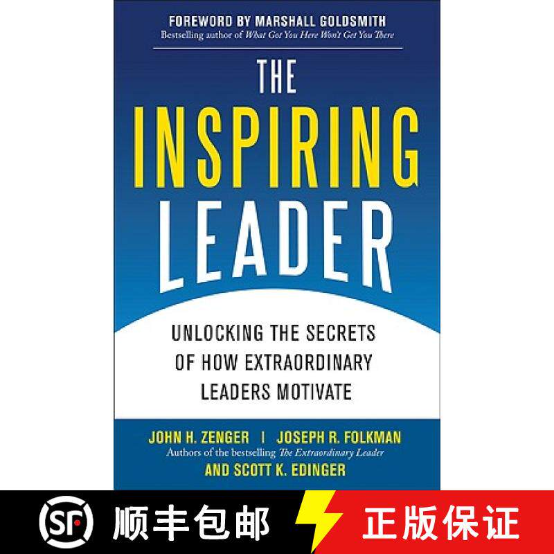预订 The Inspiring Leader: Unlocking the Secrets of How Extraordinary Leaders Motivate [9780071621243]