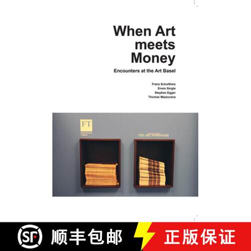 【3-4周达】When Art meets Money. Encounters at the Art Basel: Encounters at the Art Basel [9783863357443]