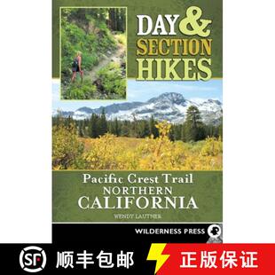 【3-4周达】Day & Section Hikes Pacific Crest Trail: Northern California [9780899975078]