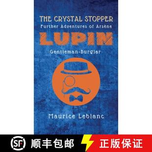 Arsène The Adventures 预订 Lupin 9782357286948 Stopper Burglar Crystal Further Gentleman