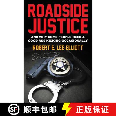 预订 Roadside Justice: And Why Some People Need a Good Ass-Kicking Occasionally [9780578208138]