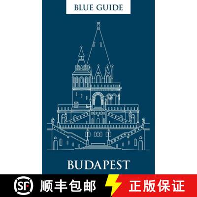 【3-4周达】Blue Guide Budapest: Third Edition [9781905131792]