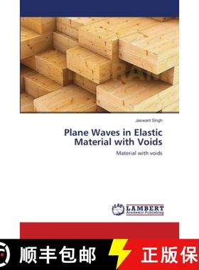预订 Plane Waves in Elastic Material with Voids [9783659104688]