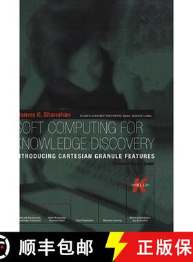 【3-4周达】Soft Computing for Knowledge Discovery : Introducing Cartesian Granule Features [9780792379188]