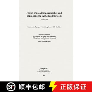 【3-4周达】Frühe sozialdemokratische und sozialistische Arbeiterdramatik (1890 – 1914) [9783476995940]