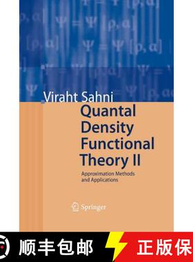 【3-4周达】Quantal Density Functional Theory II : Approximation Methods and Applications [9783642425417]