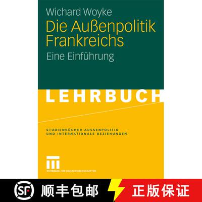 【3-4周达】Die Außenpolitik Frankreichs : Eine Einführung [9783531138855]
