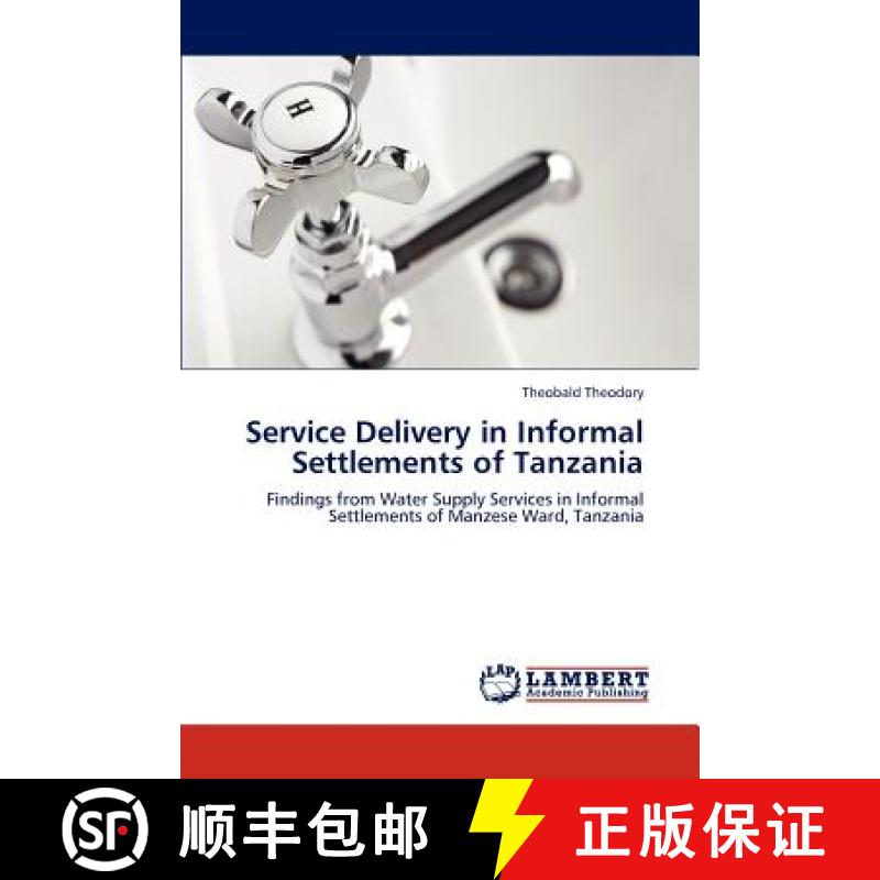 预订 Service Delivery in Informal Settlements of Tanzania [9783846526279]