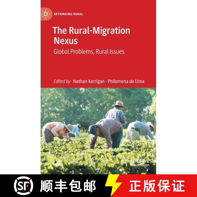 【3-4周达】The Rural-Migration Nexus : Global Problems, Rural Issues [9783031180415]