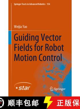 【3-4周达】Guiding Vector Fields for Robot Motion Control [9783031291548]