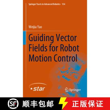 【3-4周达】Guiding Vector Fields for Robot Motion Control [9783031291548]