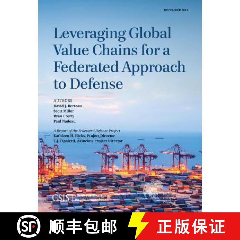 【3-4周达】Leveraging Global Value Chains for a Federated Approach to Defense [9781442240513]