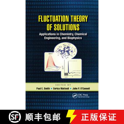 【3-4周达】Fluctuation Theory of Solutions: Applications in Chemistry, Chemical Engineering, and Biop... [9780367380342]