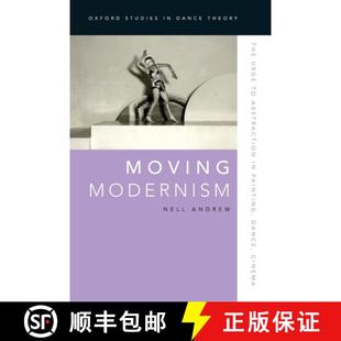Moving 9780190057282 Cinema Abstraction 3周达 The Modernism Dance Urge Painting