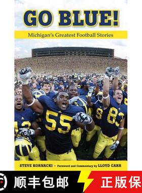 预订 Go Blue!: Michigan's Greatest Football Stories [9781600788482]