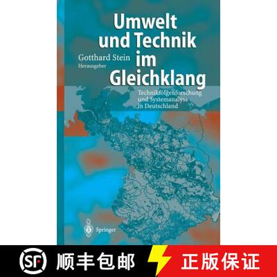 【3-4周达】Umwelt und Technik im Gleichklang : Technikfolgenforschung ung Systemanalyse in Deutschlan... [9783642628672]