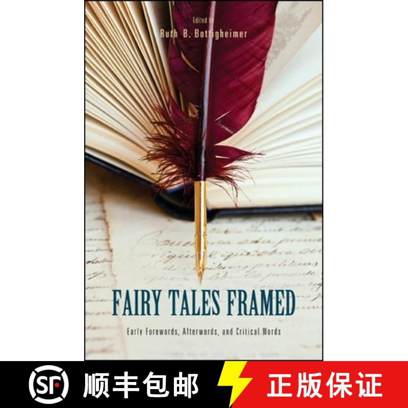 【3-4周达】Fairy Tales Framed: Early Forewords, Afterwords, and Critical Words [9781438442211]