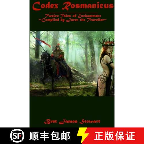 【3-4周达】Codex Rosmanicus: Twelve Tales of Enchantment ~Compiled by Jaren the Traveller~ [9781387356782]