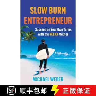 Succeed Own Slow Entrepreneur Method 预订 RELAX Burn with Terms Your 9781544546742 the