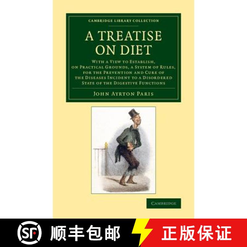 【3-4周达】Treatise on Diet: With a View to Establish, on Practical Grounds, a System of Rules, for t... [9781108069892]