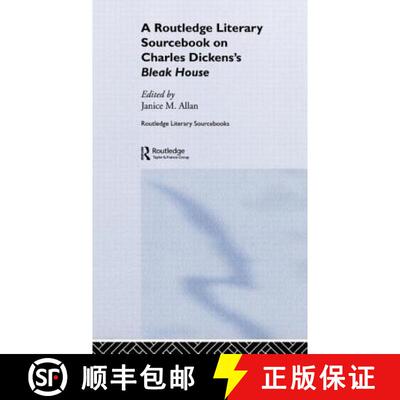 【3-4周达】精装 Charles Dickens's Bleak House : A Routledge Study Guide and Sourcebook [9780415247726]