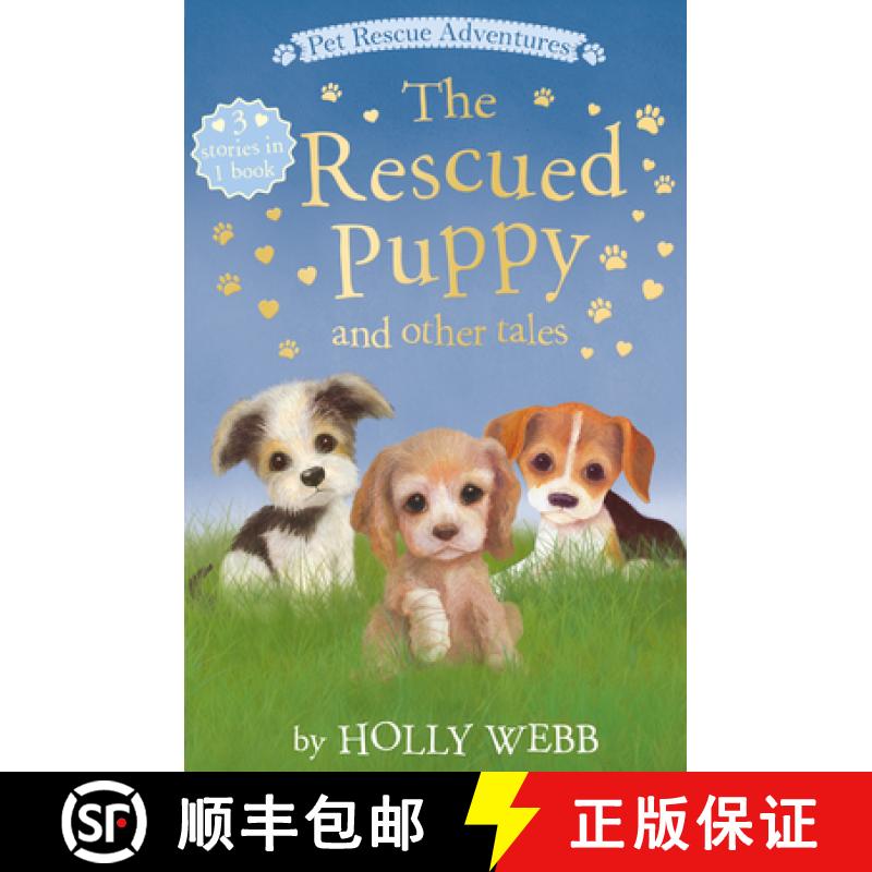 【3-4周达】The Rescued Puppy and Other Tales: The Rescued Puppy; The Tiniest Puppy; The Abandoned Puppy [9781680104783]