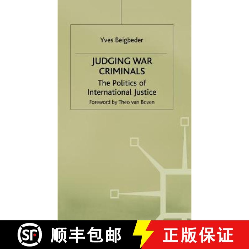 【4周达】Judging War Criminals: The Politics of International Justice [9780312216498]