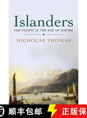 【3-4周达】Islanders – The Pacific in the Age of Empire [9780300180565]