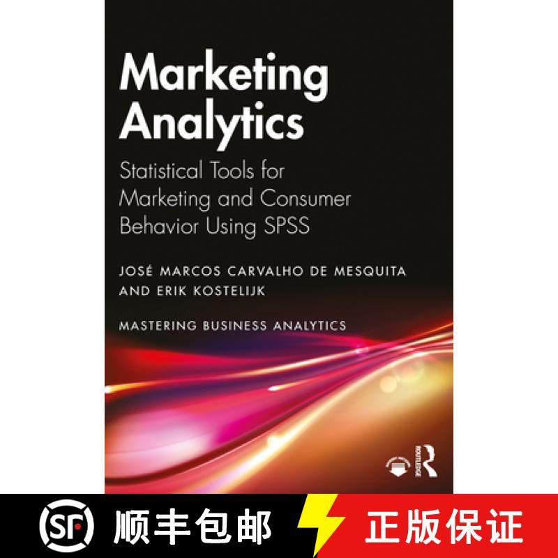 【3-4周达】Marketing Analytics: Statistical Tools for Marketing and Consumer Behavior Using SPSS [9781032052199]