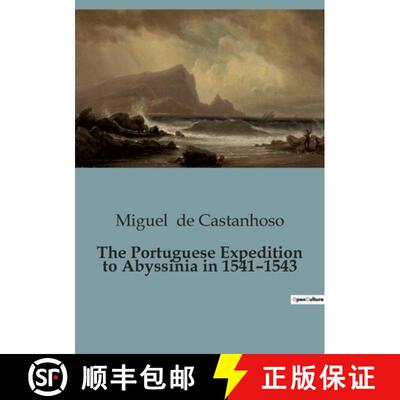 【3-4周达】The Portuguese Expedition to Abyssinia in 1541-1543 [9791041918454]