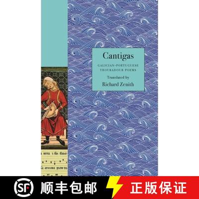 【3-4周达】Cantigas – Galician–Portuguese Troubadour Poems [9780691179407]